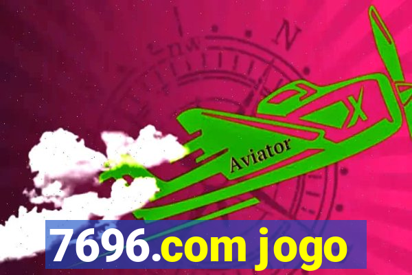 7696.com jogo