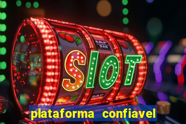 plataforma confiavel para jogar fortune tiger