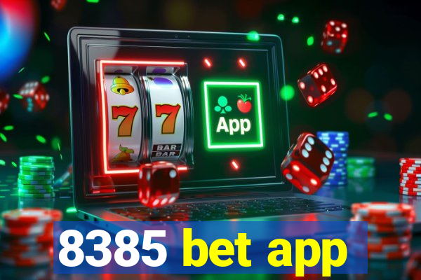 8385 bet app