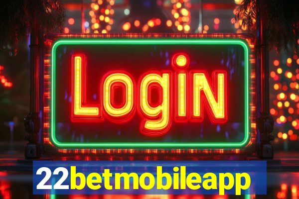 22betmobileapp