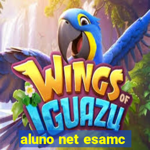 aluno net esamc