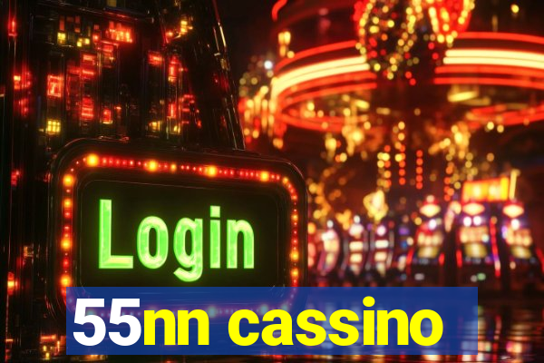 55nn cassino