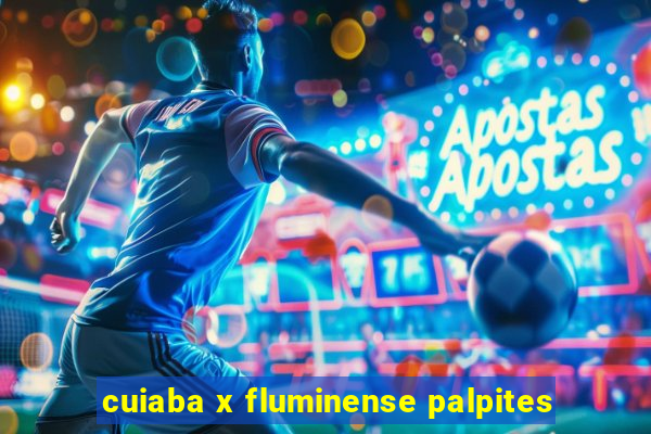 cuiaba x fluminense palpites