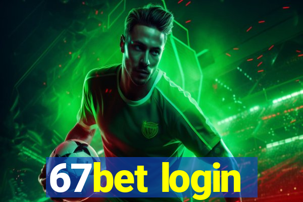 67bet login