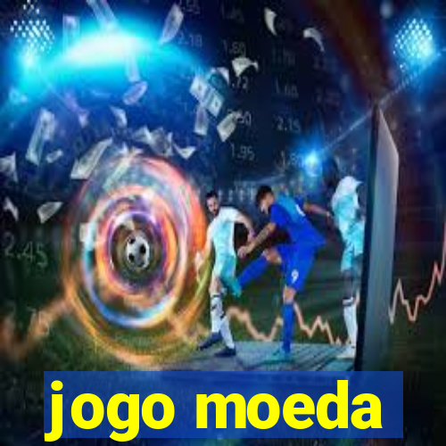 jogo moeda