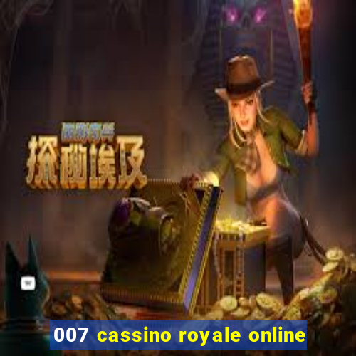 007 cassino royale online