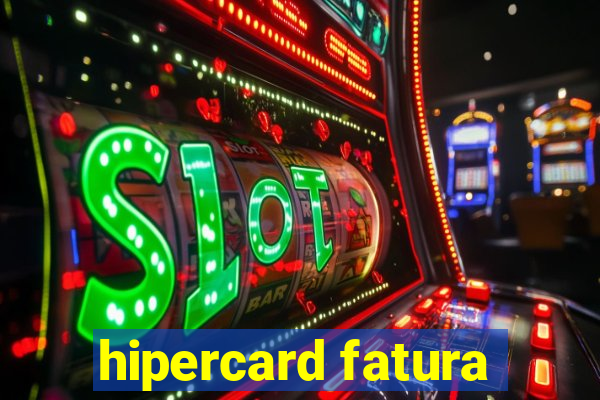 hipercard fatura