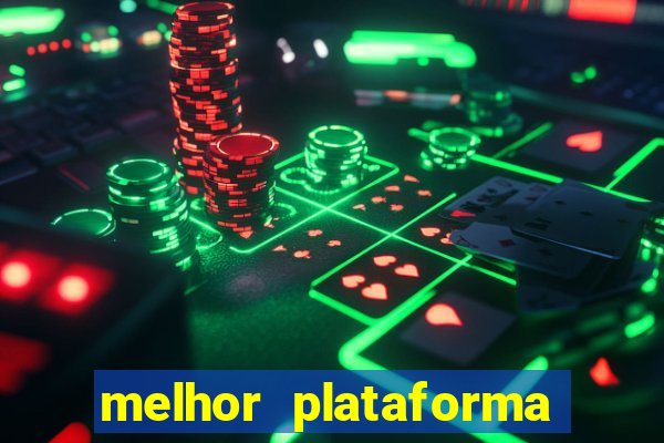 melhor plataforma para jogar