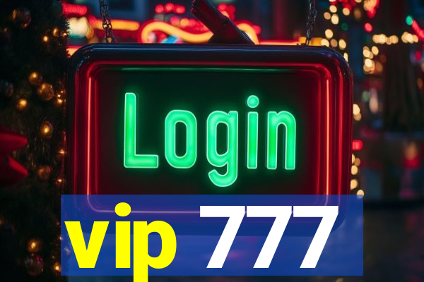 vip 777