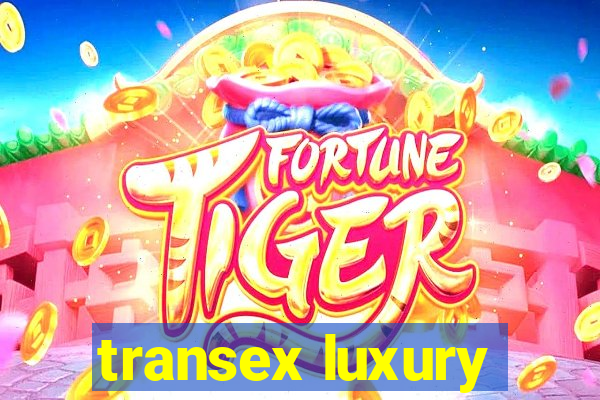 transex luxury