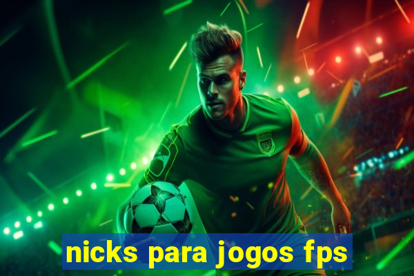 nicks para jogos fps