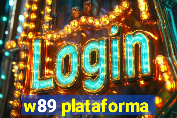 w89 plataforma