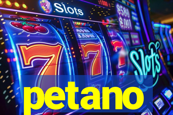 petano