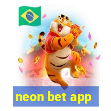 neon bet app