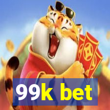 99k bet