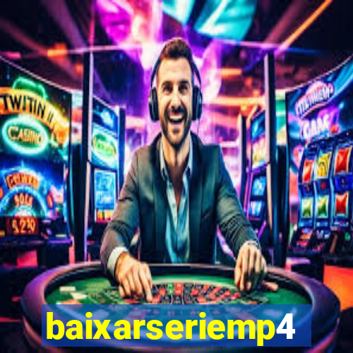 baixarseriemp4