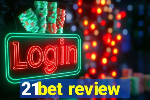 21bet review