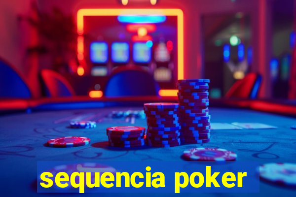 sequencia poker