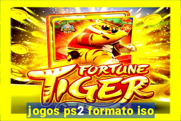 jogos ps2 formato iso