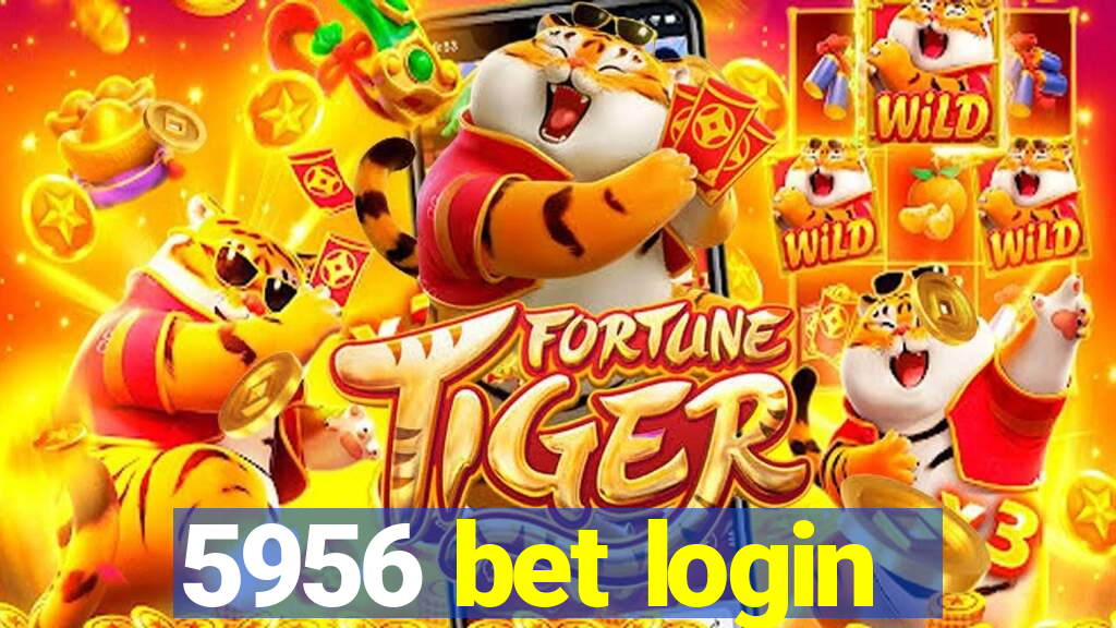 5956 bet login