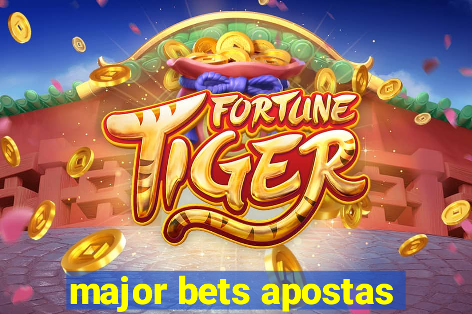 major bets apostas