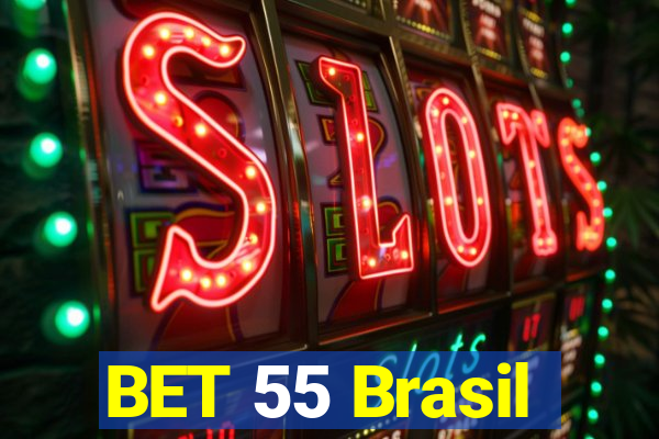 BET 55 Brasil