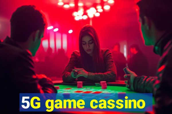 5G game cassino