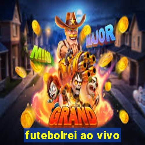 futebolrei ao vivo