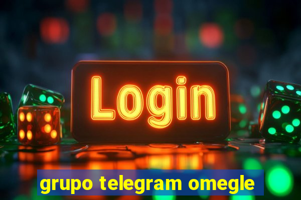 grupo telegram omegle