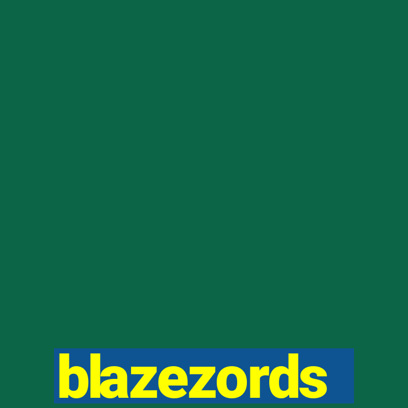 blazezords