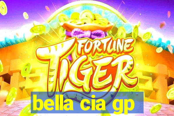 bella cia gp