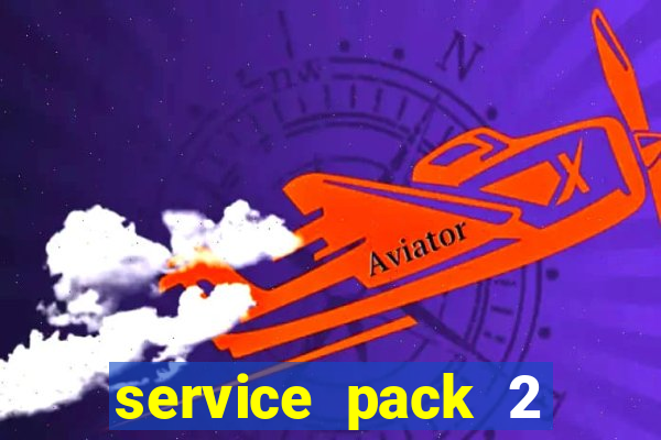 service pack 2 windows 7 64 bits download