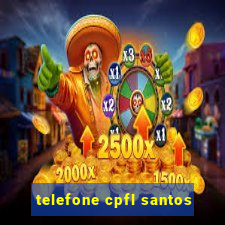 telefone cpfl santos