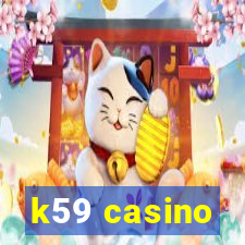 k59 casino