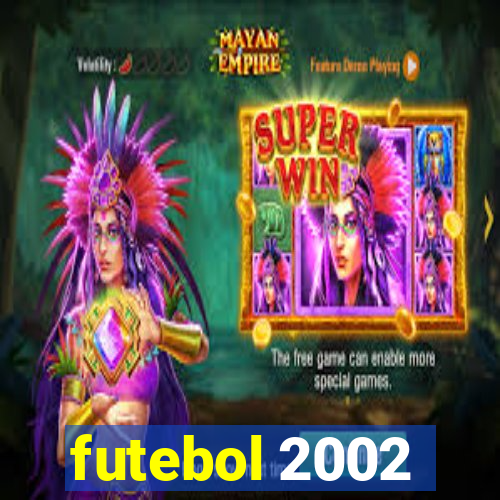 futebol 2002