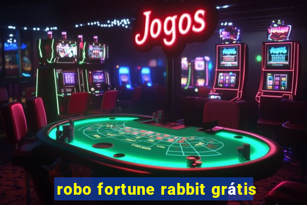 robo fortune rabbit grátis