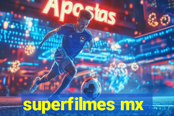 superfilmes mx