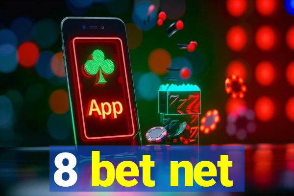 8 bet net