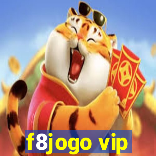 f8jogo vip