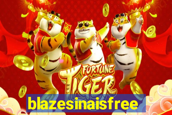 blazesinaisfree