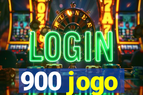 900 jogo