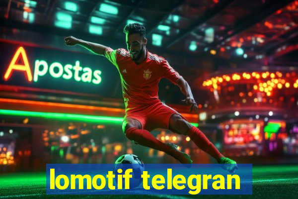 lomotif telegran