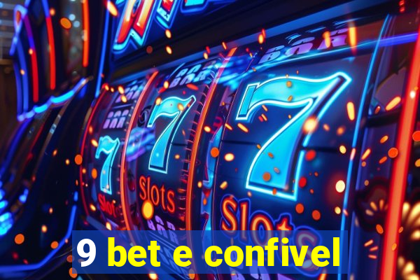 9 bet e confivel