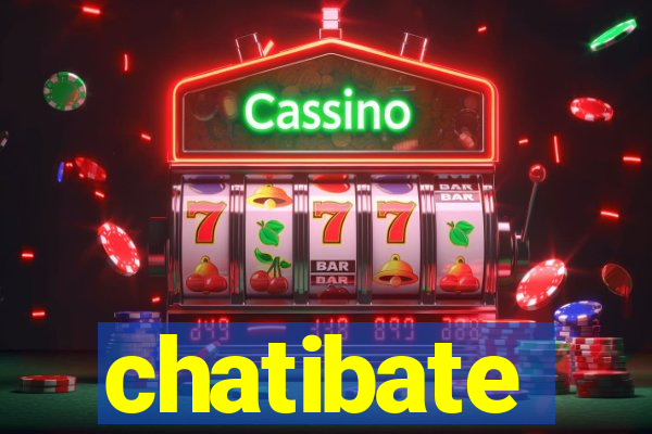 chatibate