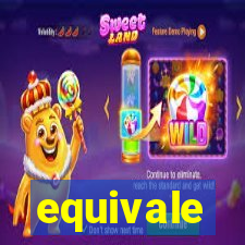 equivale