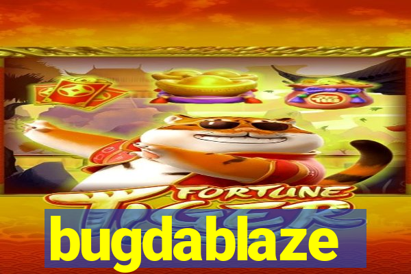 bugdablaze