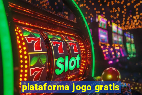 plataforma jogo gratis