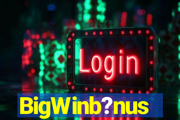 BigWinb?nus