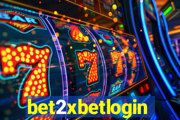 bet2xbetlogin