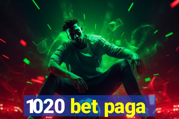 1020 bet paga